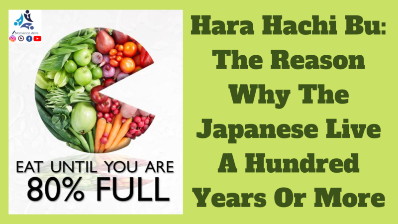 Hara Hachi Bu The Reason Why The Japanese Live A Hundred Years Or More