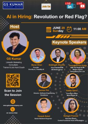 Artifical Intelligence in Hiring - Revolution or Red flag GS KUMAR LINKEDIN LIVE ROUNDTABLE