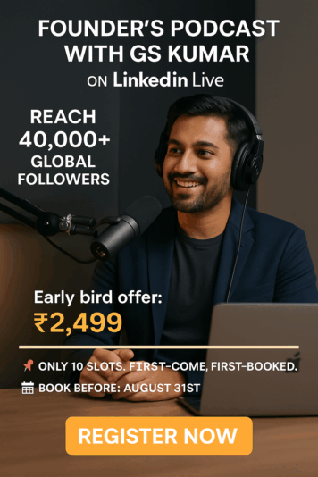 FOUNDER'S PODCATS LINKEDIN LIVE GS KUMAR
