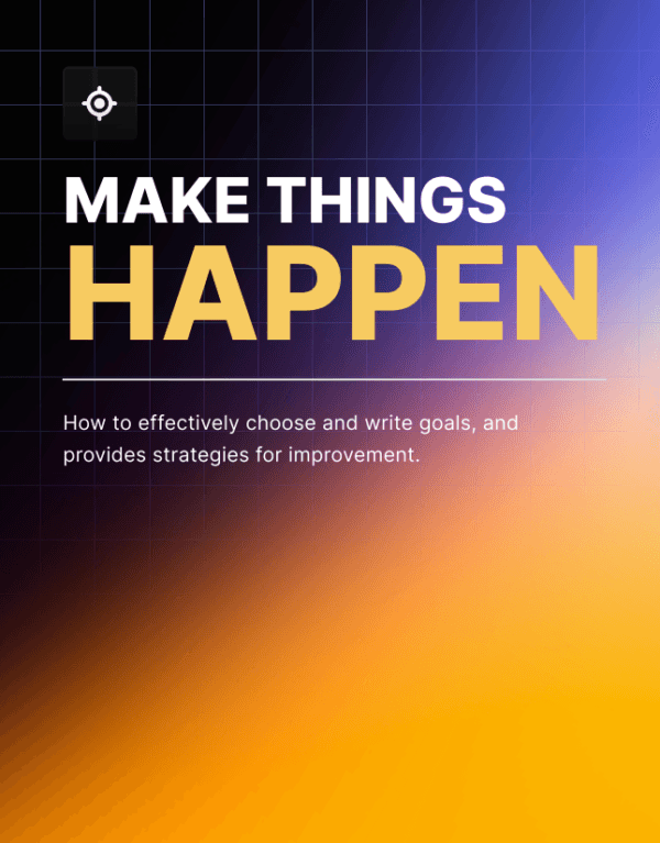 Make Things Happen