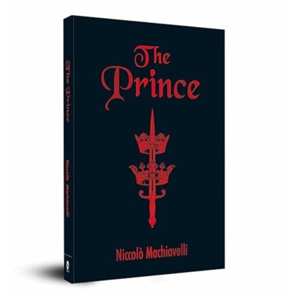 The Prince by  Nicolo Machiavelli