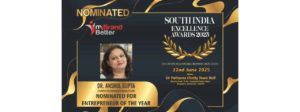 Dr. Anshul Gupta Wins Entrepreneur of the Year at South India Excellence Awards 2025