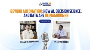 GHRC Talk Show: Beyond Automation – How AI & Decision Science are Transforming HR | Ep 1