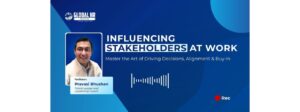 Leading Through Influence: Key Insights from the “Influencing Stakeholders at Work” Webinar
