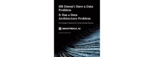 Mantrika: Solving HR’s Architecture Problem to Unlock Workforce Capital Intelligence